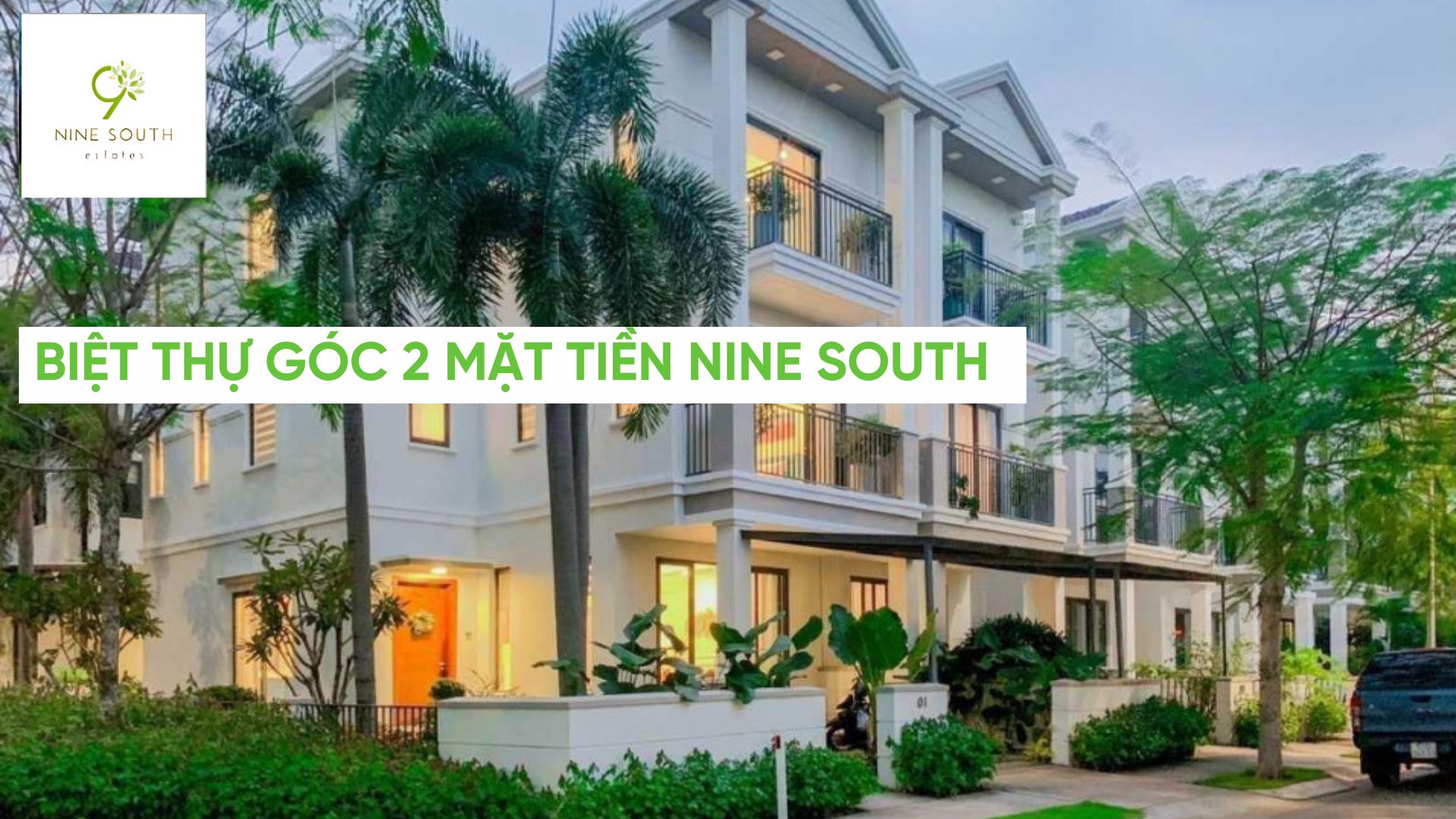 Biệt thự góc 2 mặt tiền Nine South