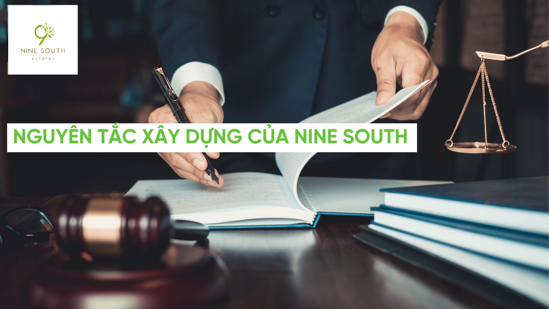 Các nguyên tắc về chất lượng xây dựng NIne South