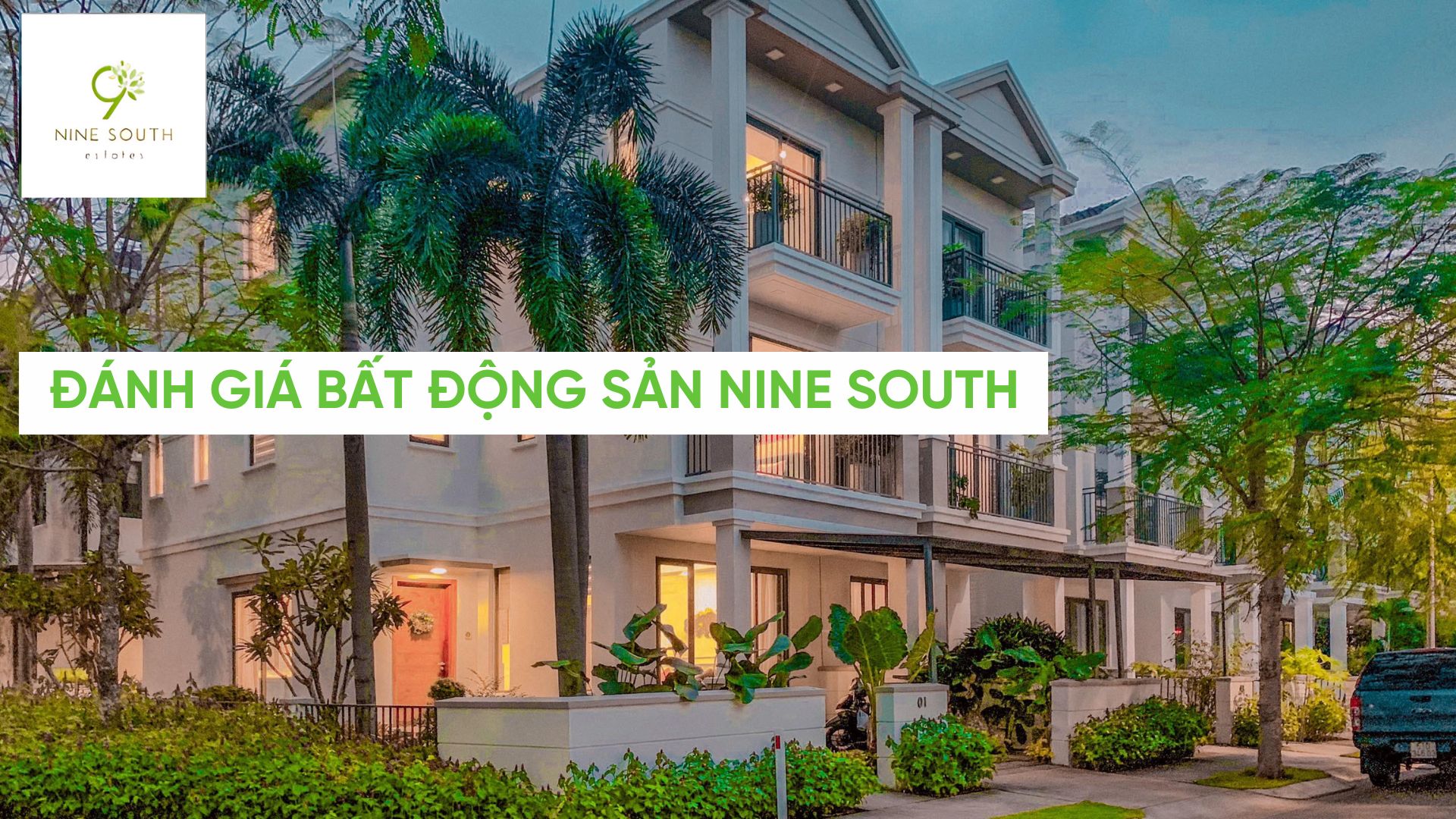 Đánh giá thị trường bất động sản Nine South