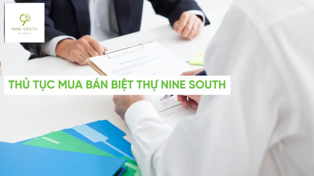 Thủ tục mua bán Nine South