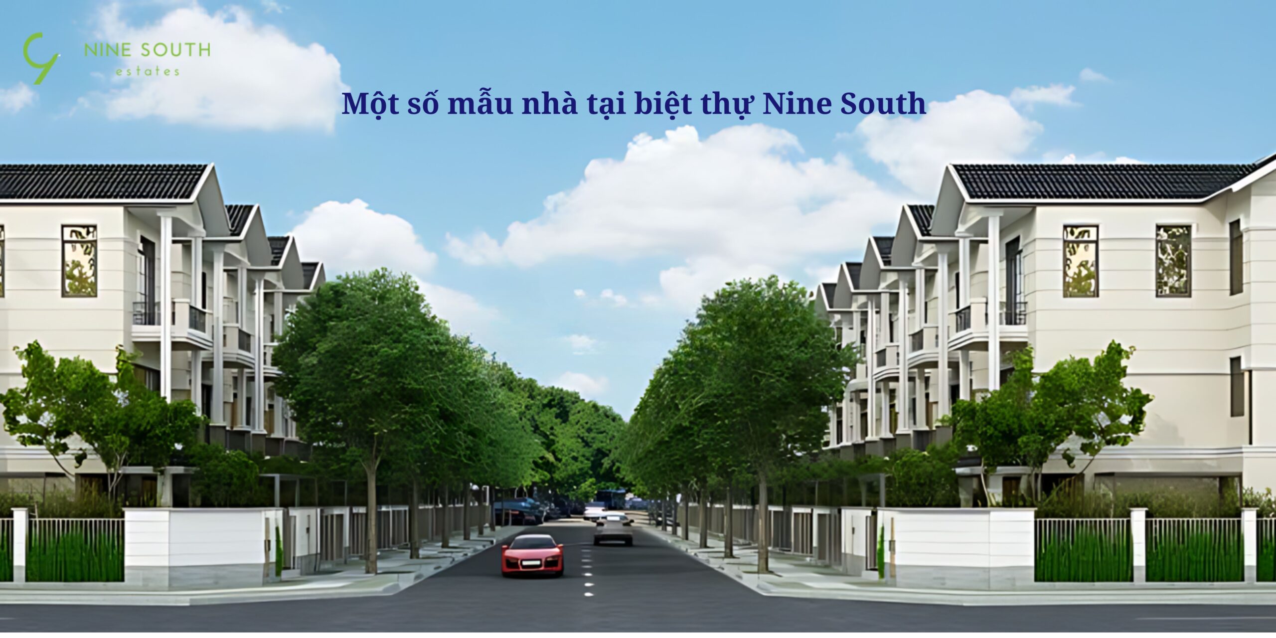 Một số mẫu nhà đẹp mê tại biệt thự Nine South