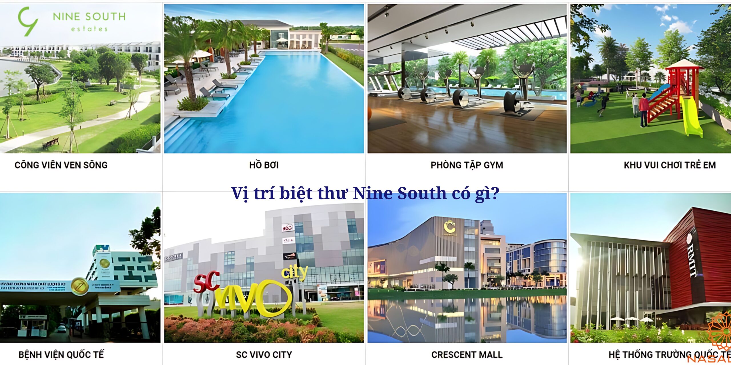 Vị trí biệt thự Nine South có gì đặc biệt?